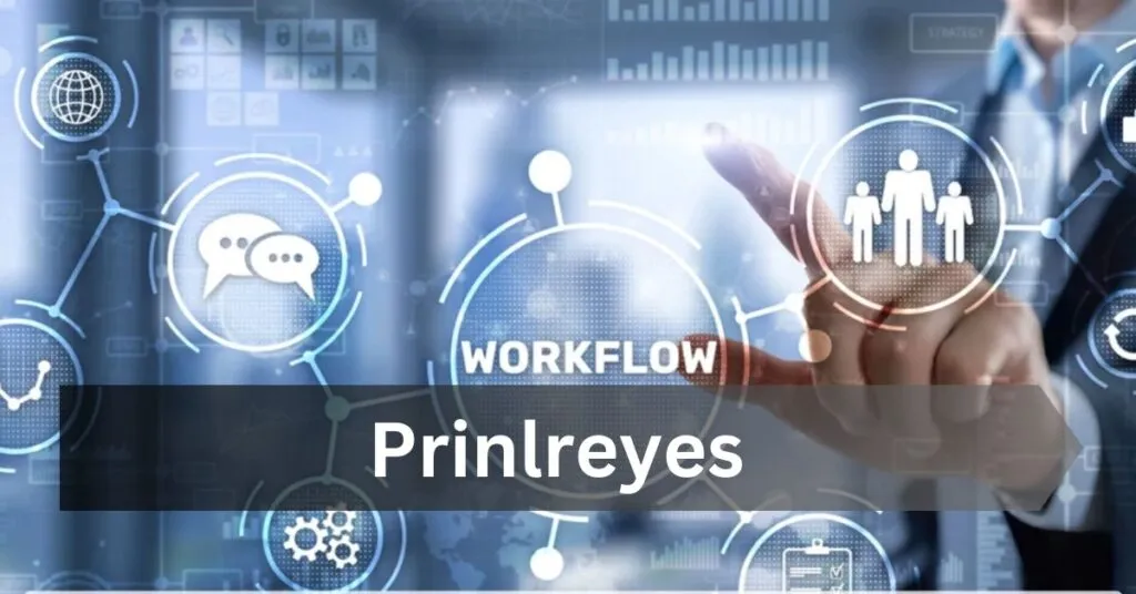 prinlreyes-an-ultimate-guide this blog is very informative and captivating relevant to technology about prinlreyes.